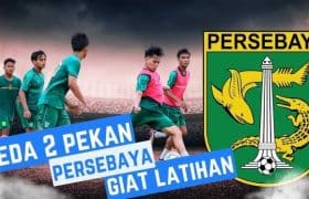 JEDA 2 PEKAN PERSEBAYA